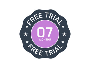 7 Months Free Trial badge, 7 Months trial stamp
