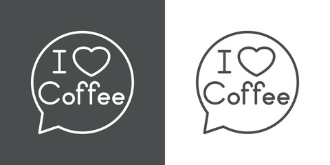I love coffee. Logotipo con texto y coraz&oacute;n en burbuja de habla en fondo gris y fondo blanco