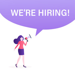 Woman shouting in megaphone. We are hiring word. Vector illustration concept for template, design, web, mobile app, poster, banner, flyer, background.