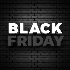 Black friday sale poster on brick wall. Vector illustration.