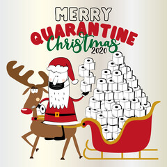 Merry Quarantine Christmas 2020 -Funny angry reindeer and Santa Claus in facemask with toilet paper tower in sleigh. Funny greeting card for Christmas in covid-19 pandemic self isolated period. 