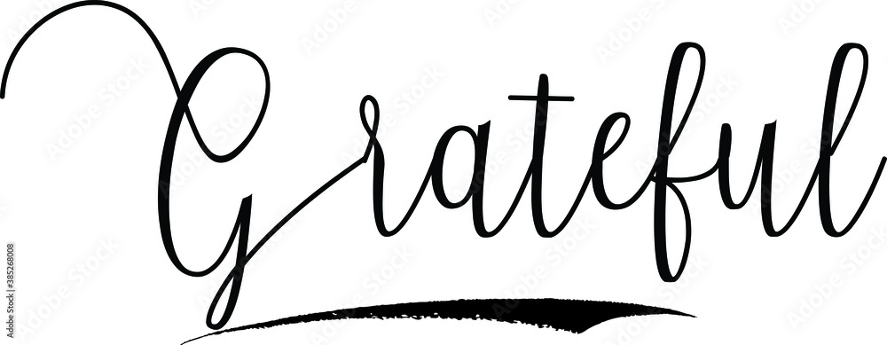 Fototapete grateful cursive calligraphy text black color text on white background