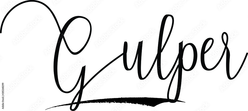Fototapete gulper. cursive calligraphy text black color text on white background