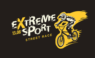 Extreme sport lettering and cyclist on a bike on the black background. Vector illustration, sport typography,poster, banner, t-shirt design, label, graffiti, flyer, sticker for street race.