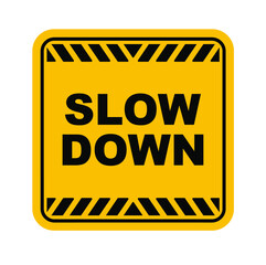 slow down sign on white background	 - obrazy, fototapety, plakaty