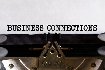 Vintage typewriter with typed text - BUSINESS CONNECTIONS