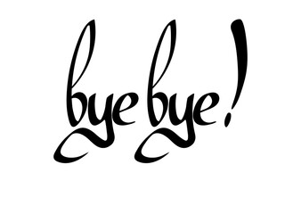 Obraz premium Bye, isolated calligraphy lettering, word design template, vector illustration