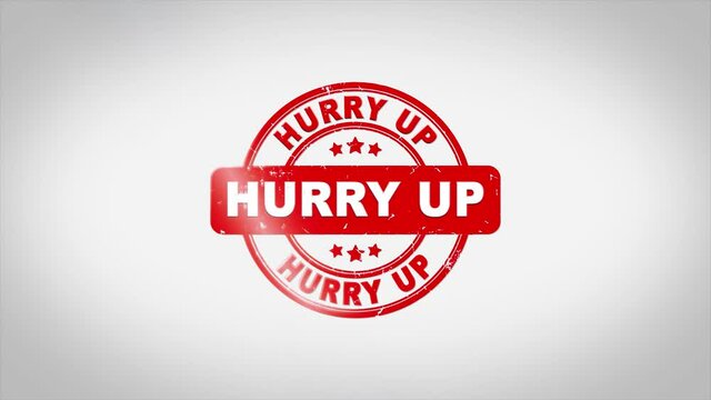 Hurry Up Signed Stamping Text Wooden Stamp Animation. Red Ink on Clean White Paper Surface Background with Green matte Background Included.