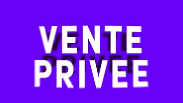 vente priv&eacute;e