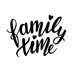 Family time hand lettering vector for holidays like christmas and thanksgiving day. 