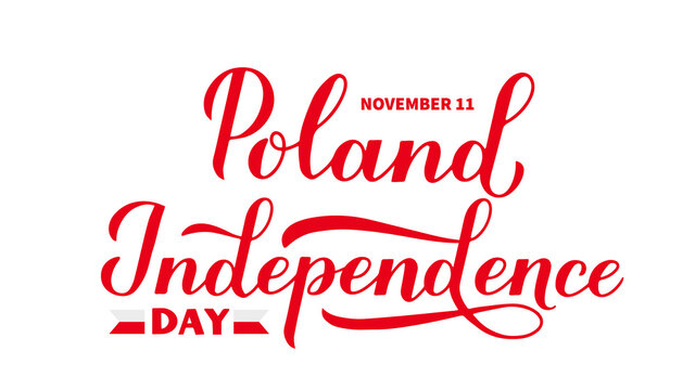 Poland Independence Day hand lettering. Polish holiday celebrate on November 11. Easy to edit vector template for typography poster banner, flyer, sticker, shirt, greeting card, postcard, etc.