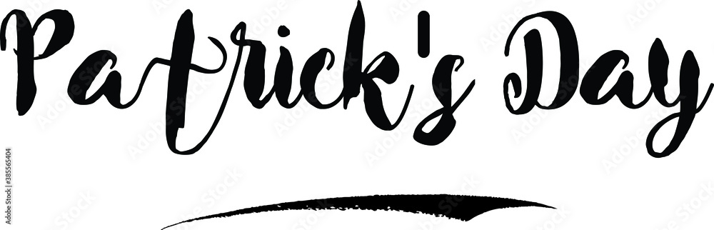 Fototapete patrick's daycursive bold text calligraphy white color text on black background
