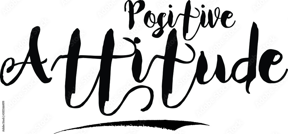 Fototapete positive attitudecursive bold text calligraphy white color text on black background