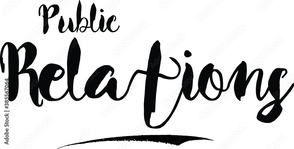 Fototapete public relationscursive bold text calligraphy white color text on black background