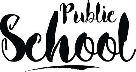Public SchoolCursive Bold Text Calligraphy White Color Text On Black Background
