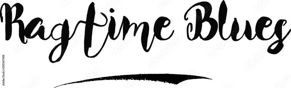 Fototapete ragtime bluescursive bold text calligraphy white color text on black background
