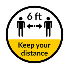 Keep Your Distance 6 ft or 6 Feet Round Social Distancing Floor Marking Adhesive Badge Icons. Vector Image.