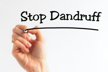 Hand writing inscription Stop Dandruff with marker, concept, stock image