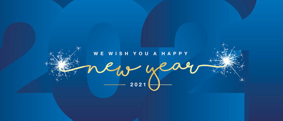 We wish you Happy New Year 2021 handwritten lettering tipography line design sparkle firework gold white blue year 2021 background