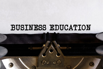 Vintage typewriter with typed text - BUSINESS EDUCATION