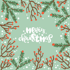 Merry Christmas. Lettering. Mistletoe and Christmas branches. Holiday frame. Square border. Card. Isolated vector object.