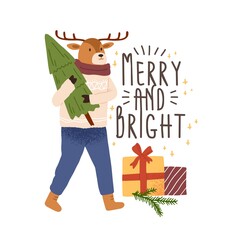 Xmas and New Year greeting card with inscription Merry and Bright vector flat illustration. Funny childish deer carrying Christmas tree isolated on white. Festive postcard with gift boxes