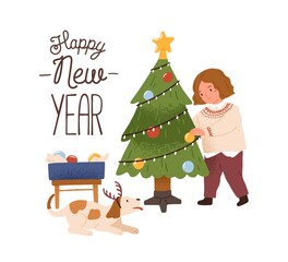 Greeting card with girl decorating Christmas tree and Happy New Year inscription vector flat illustration. Child and dog preparing to Xmas isolated. Festive postcard for winter seasonal holiday