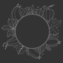 Cute hand drawn floral frame with pumpkins, leaves and plants on chalkboard. Vector round concept with copy space for greeting card, banner, advertising, holiday poster, season invitations, flyer. 