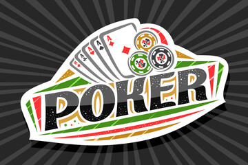 Vector logo for Poker Gamble, white modern badge with illustration of playing cards and chips, unique lettering for black word poker, gamble sign board with decorative confetti and trendy line art.