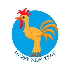 Happy New Year sticker with the image of Rooster. Symbol of the year in the Chinese horoscope.