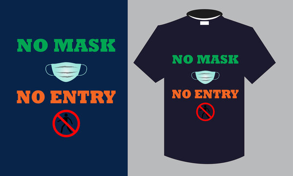 No Musk no entry t-shirt design.
