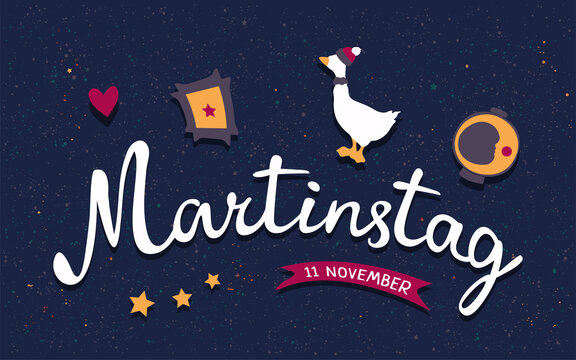 Martinstag or Saint Martin's day in Deutsch language. Greeting card with hand drawn calligraphic lettering, paper lantern, goose, banner, hearts. Сelebrated on November 11 in Germany. Grainy textured.