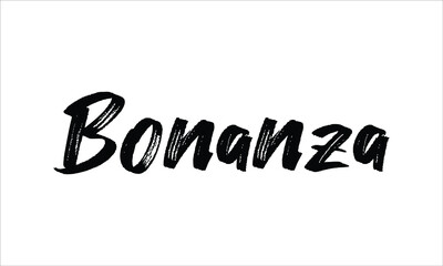 Bonanza Hand drawn Brush lettering words in Black text and phrase isolated on the White background