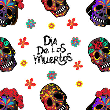 Seamless background. Skulls in patterns and different colors. Small flowers. Handmade dotted lettering. The inscription "Dia de los muertos", which means "Day of the Dead". Suitable for textiles. 