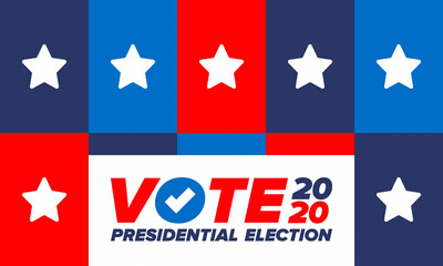 Presidential Election 2020 in United States. Vote day, November 3. US Election. Patriotic american element. Poster, card, banner and background. Vector illustration