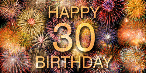 Happy congratulations to the 30th birthday