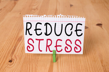 Word writing text Reduce Stress. Business photo showcasing to lessen the state of mental or...