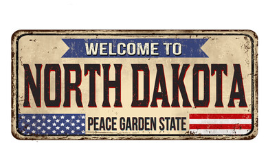 Welcome to North Dakota vintage rusty metal sign