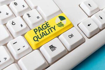 Conceptual hand writing showing Page Quality. Concept meaning Effectiveness of a website in terms...
