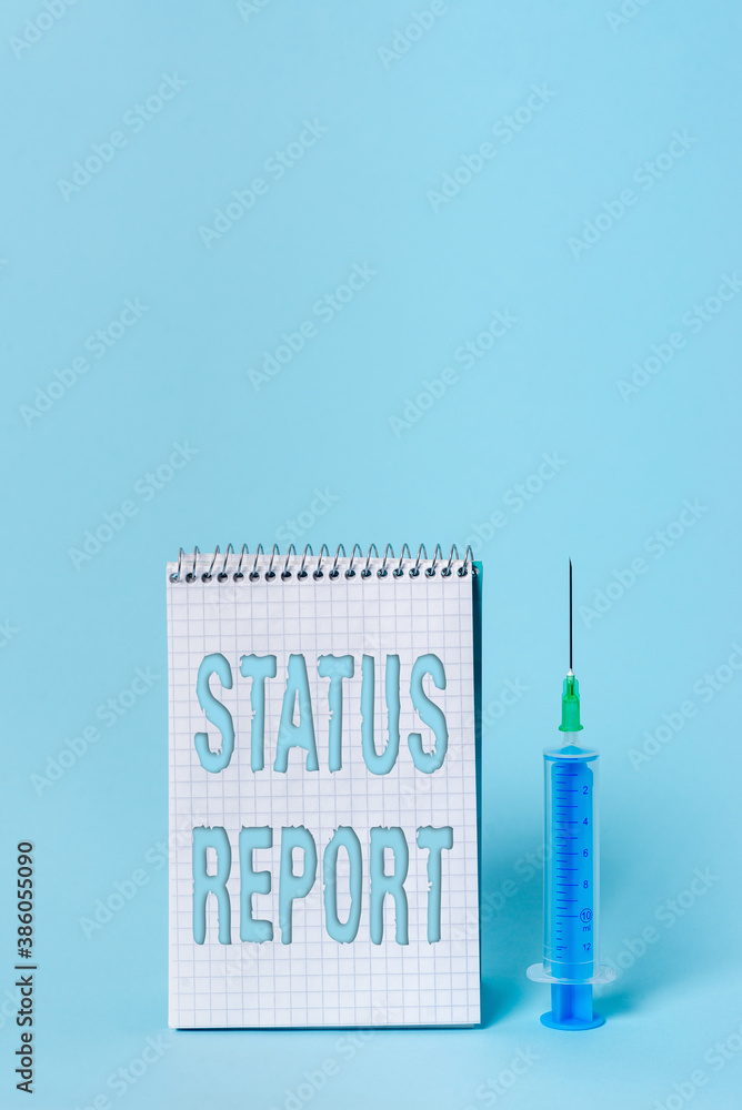 Poster writing note showing status report. business concept for summarizes the particular situation as of a