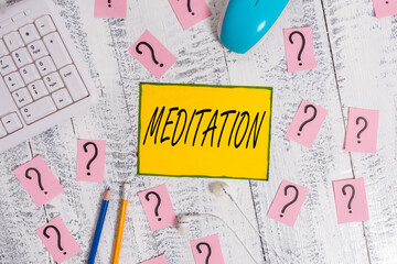 Text sign showing Meditation. Business photo showcasing achieve a mentally clear and emotionally...