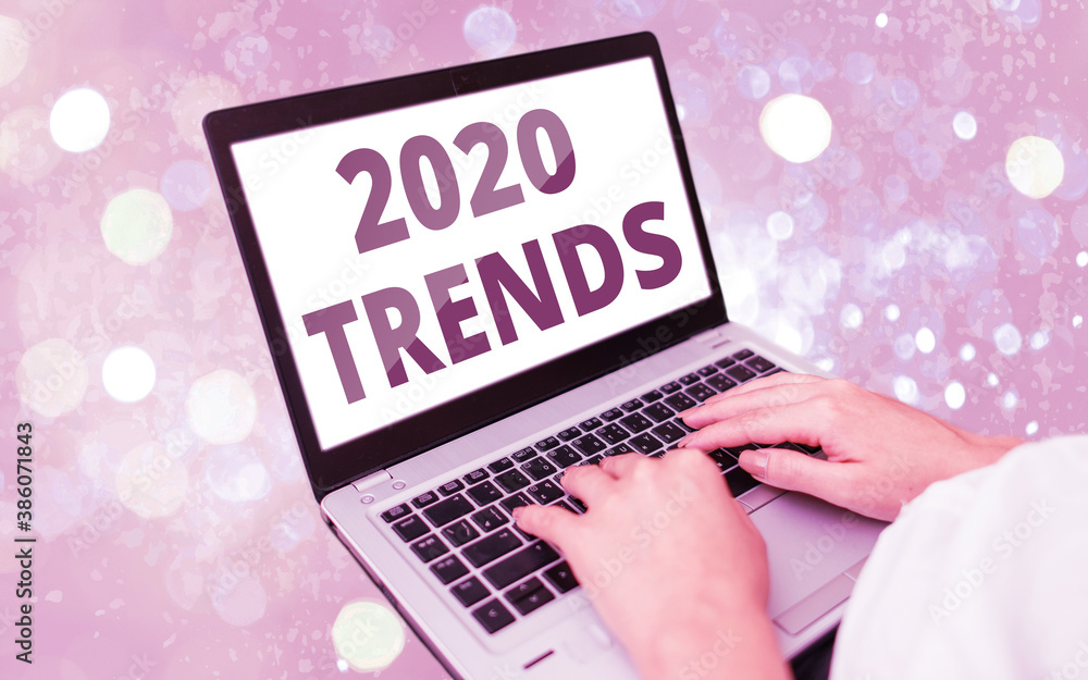 Aufkleber text sign showing 2020 trends. business photo text things that is famous for short period of time in