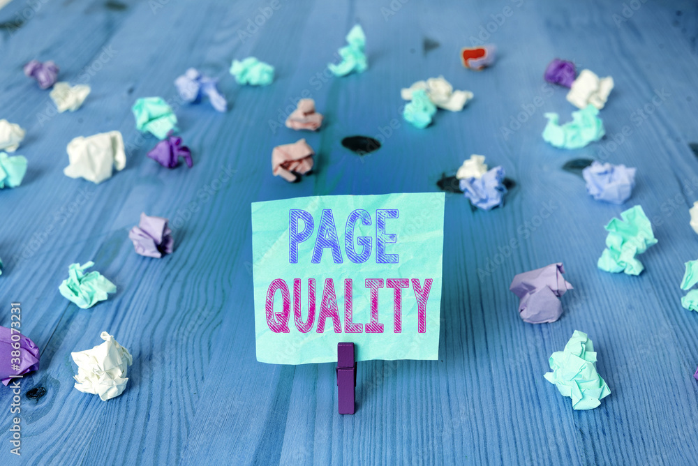 Poster writing note showing page quality. business concept for effectiveness of a website in terms of appea