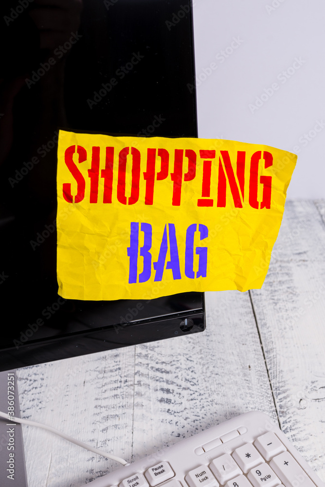Poster writing note showing shopping bag. business concept for containers for carrying an individualal poss