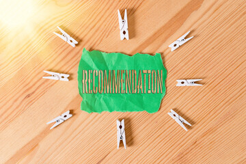 Text sign showing Recommendation. Business photo text something that recommends or expresses...
