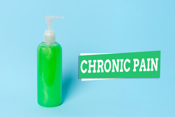 Word writing text Chronic Pain. Business photo showcasing discomfort that persists or progresses...