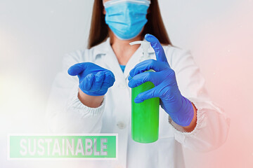 Handwriting text Sustainable. Conceptual photo the ability to be sustained, supported, upheld, or...