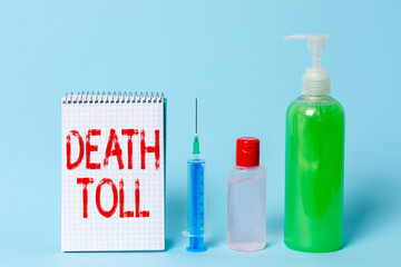 Handwriting text Death Toll. Conceptual photo the number of deaths resulting from a particular...