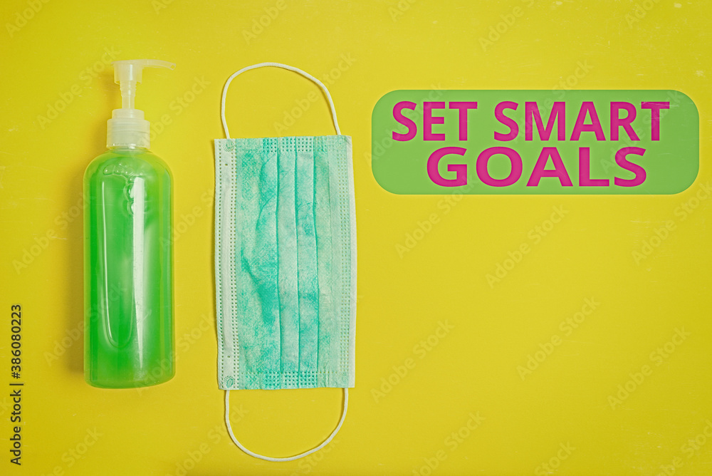 Poster text sign showing set smart goals. business photo showcasing giving criteria to guide in the setting