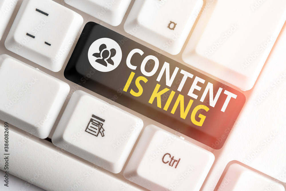 Poster writing note showing content is king. business concept for believe that content is central to the su